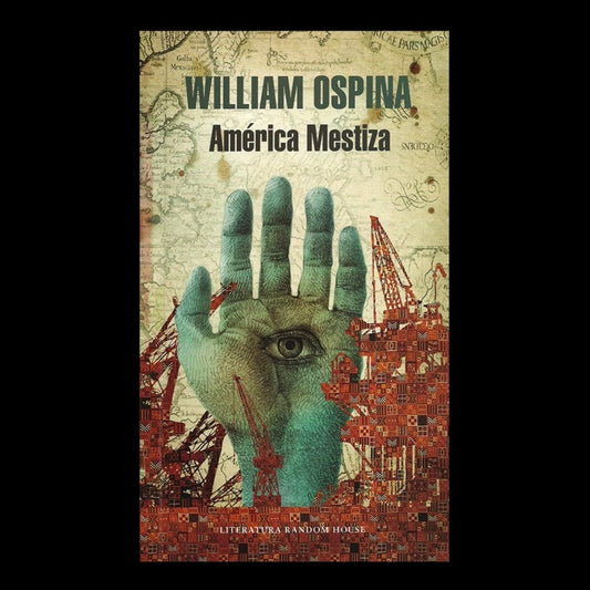 AMERICA MESTIZA | William Ospina