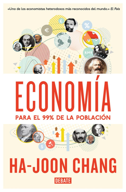 Economia Para El 99% De La Poblacion | HA-JOON CHANG