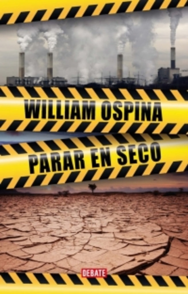 PARAR EN SECO | William Ospina