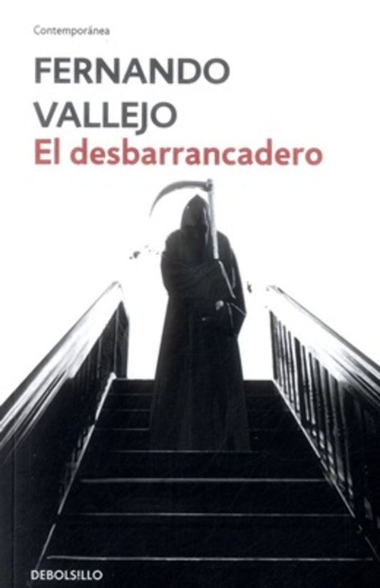 DESBARRANCADERO, EL | Fernando Vallejo Rendón