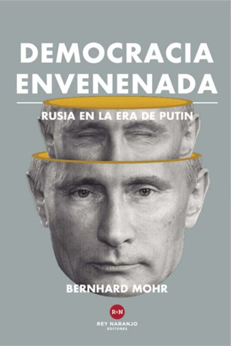 DEMOCRACIA ENVENENADA | BERNHARD MOHR