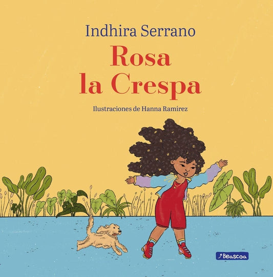 ROSA LA CRESPA | INDHIRA SERRANO