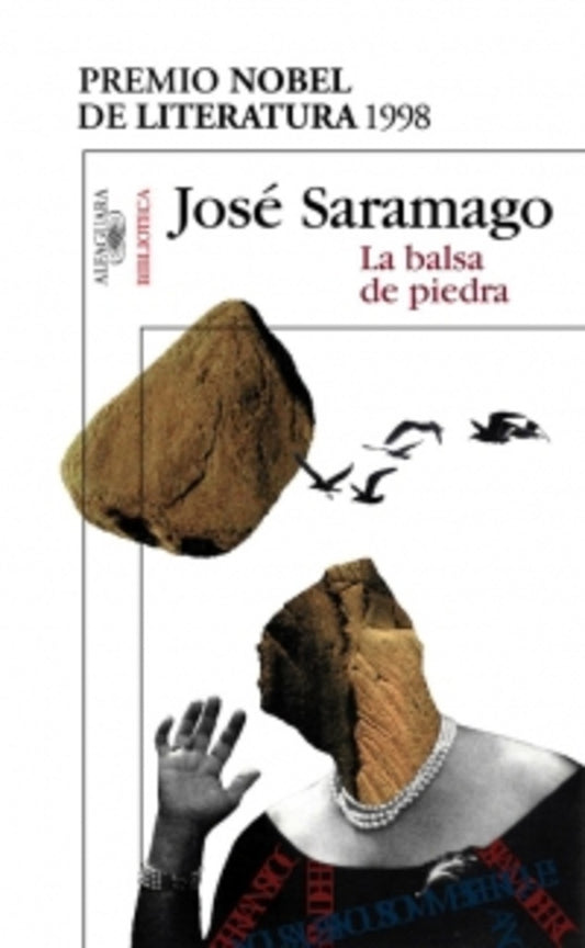 BALSA DE PIEDRA, LA | José Saramago