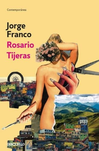 ROSARIO TIJERAS | Jorge Franco