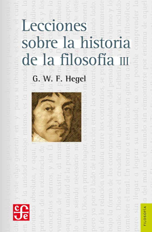 Lecciones sobre la historia de la Filosofía, III | Georg Wilhelm Friedrich Hegel