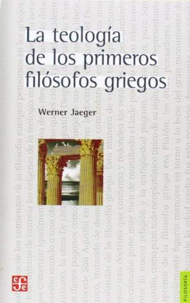 Teología de los primeros filósofos griegos, La | Wilhelm Werner JAEGER