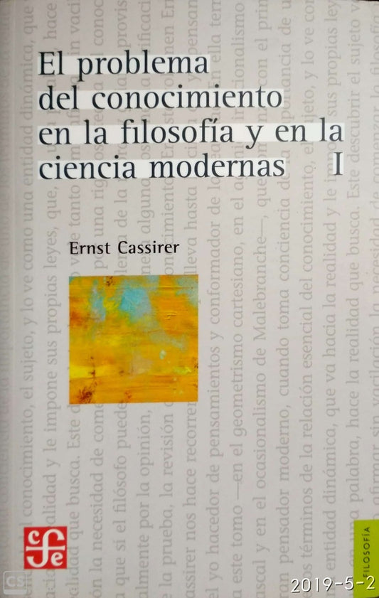 Problema del conocimiento en la filosofía y en la ciencia 1 | ERNST CASSIRER