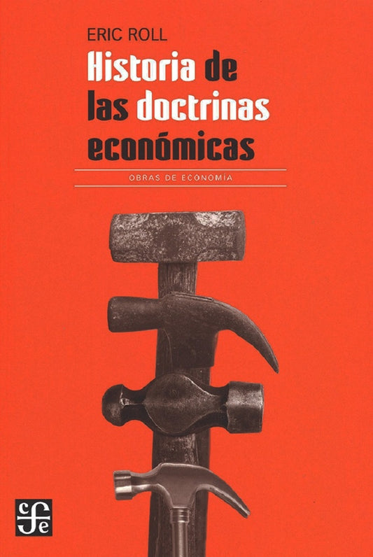 Historia de las doctrinas económicas | Eric Roll