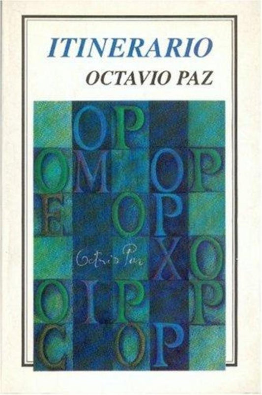 Itinerario | Octavio Paz