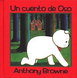 Un cuento de oso | Anthony Browne