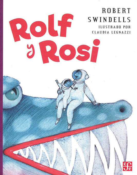 Rolf y Rosi | Robert Swindells
