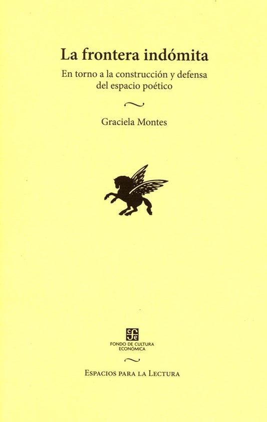 Frontera indómita, La.  En torno a la | Graciela Montes