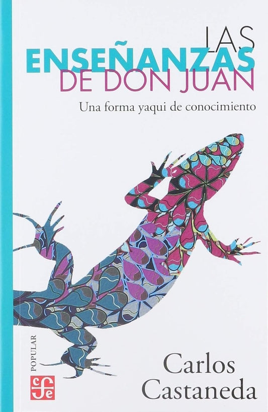 LAS ENSEÑANZAS DE DON JUAN | Carlos Castaneda