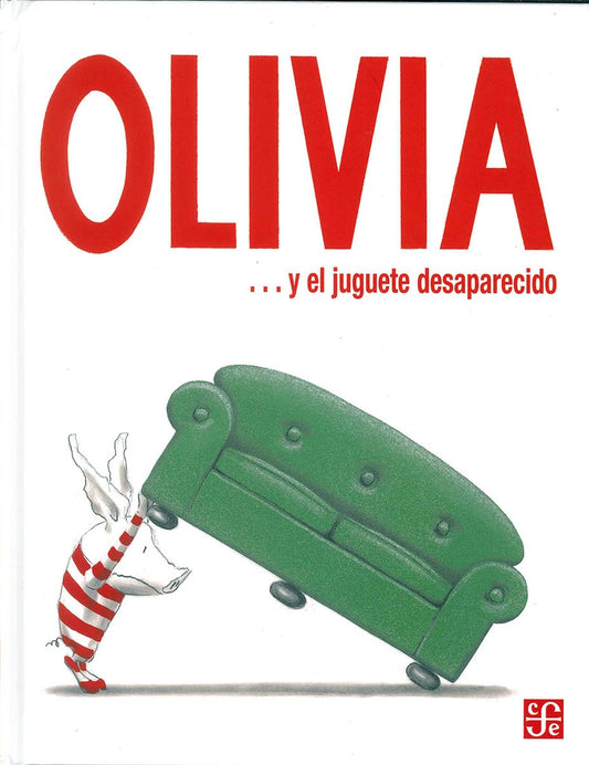 Olivia... y el juguete desaparecido | Ian Falconer
