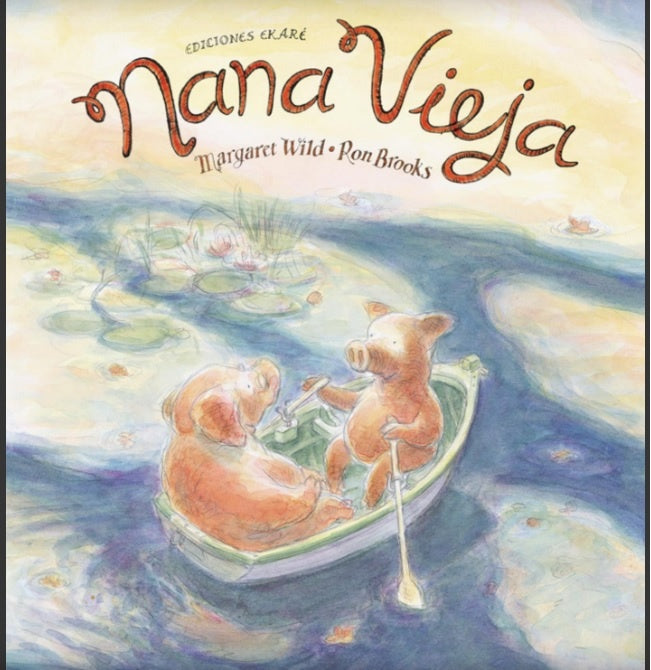 Nana vieja | Margaret Wild