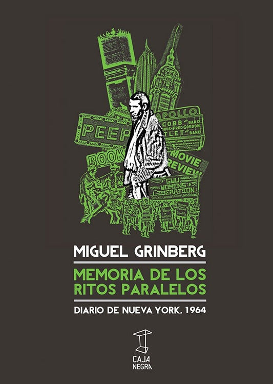 MEMORIA DE LOS RITOS PARALELOS DIARIO DE NUEVA YORK | Miguel Grindberg