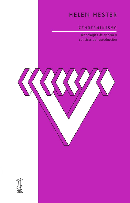 Xenofeminismo: tecnologías de género y políticas de reproducción | Helen Hester