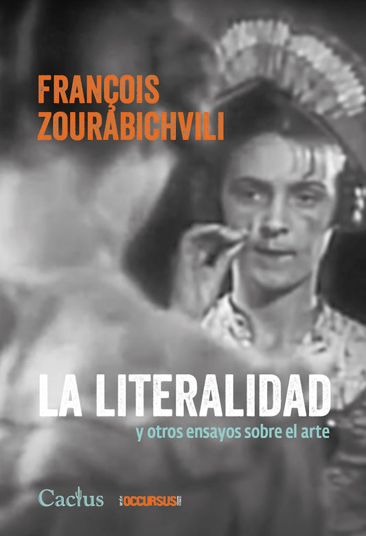 LITERALIDAD Y OTROS ENSAYOS SOBRE EL ARTE | FRANCOIS ZOURABICHVILI