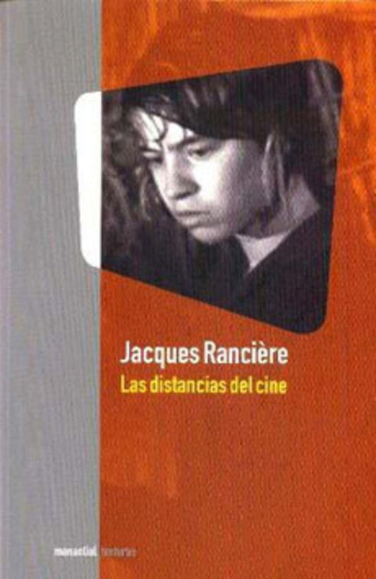 Las distancias del cine | JACQUES RANCIERE