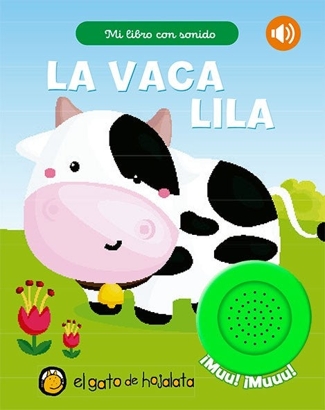 MI LIBRO CON SONIDO - LA VACA LILA | Autores varios