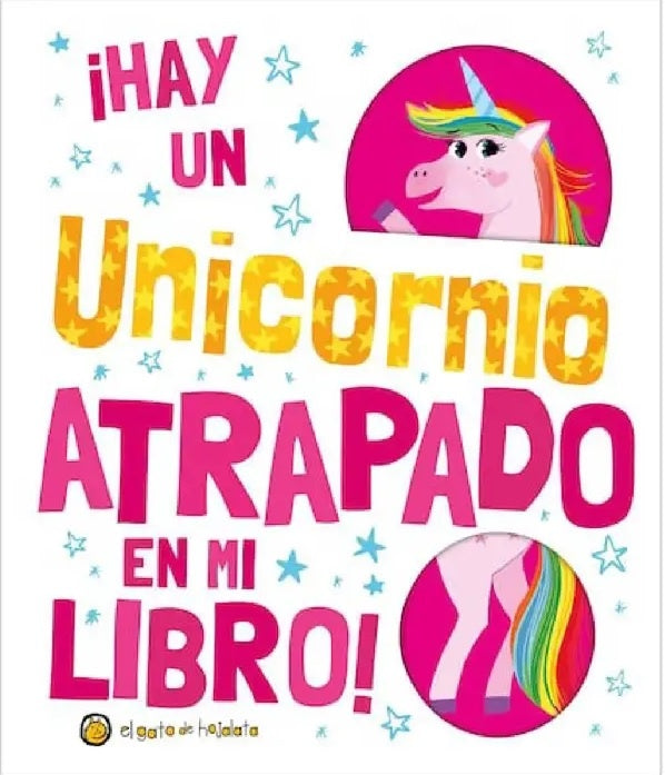 HAY UN UNICORNIO ATRAPADO EN MI LIBRO | Autores varios