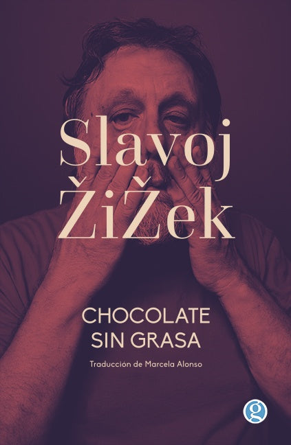 CHOCOLATE SIN GRASA | Slavoj zizek