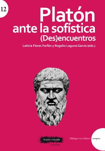PLATON ANTE LA SOFISTICA (DES)ENCUENTROS | Varios Autores