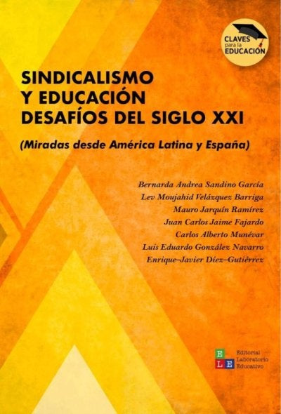 Sindicalismo y educacion. Desafios del siglo XXI | Varios Autores