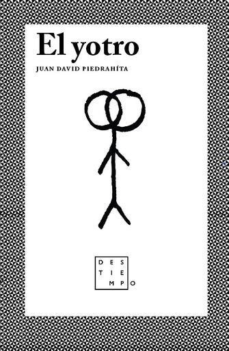 El Yotro | JUAN DAVID PIEDRAHITA