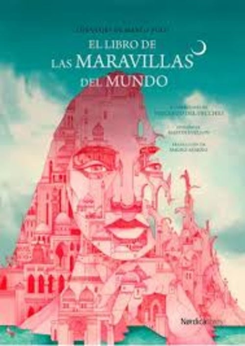 LIBRO DE LAS MARAVILLAS DE MUNDO LOS VIAJES DE MARCO POLO | Marco Polo
