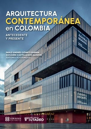 ARQUITECTURA CONTEMPORANEA EN COLOMBIA | Varios Autores