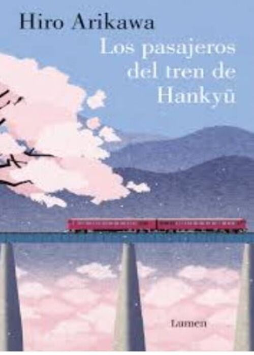 PASAJEROS DEL TREN DE HANKYU, LOS | HIRO ARIKAWA