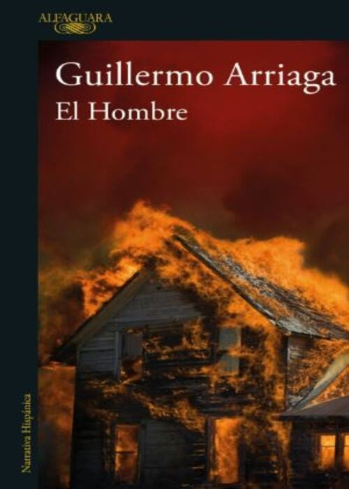 HOMBRE, EL | Guillermo Arriaga
