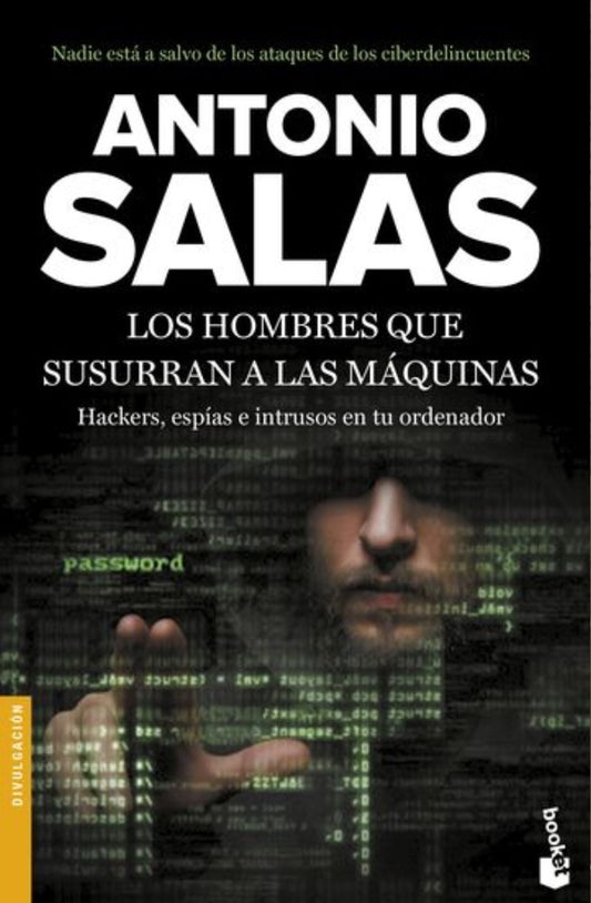 Los hombres que susurran a las maquinas | ANTONIO SALAS