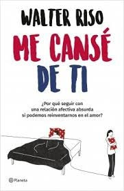 Me canse de ti | Walter Riso