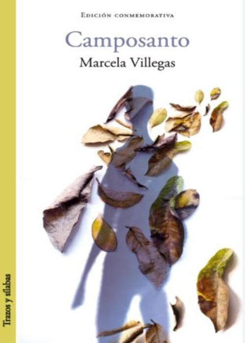 Camposanto | MARCELA VILLEGAS