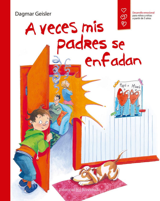 A VECES MIS PADRES SE ENFADAN | DAGMAR GEISLER