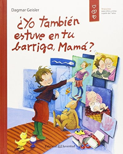YO TAMBIEN ESTUVE EN TU BARRIGA MAMA | DAGMAR GEISLER