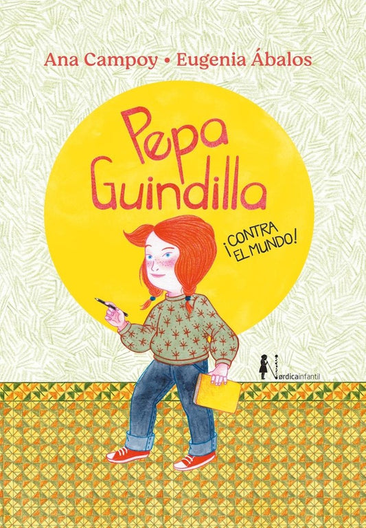 PEPA GUINDILLA CONTRA EL MUNDO | CAMPOY, ABALOS