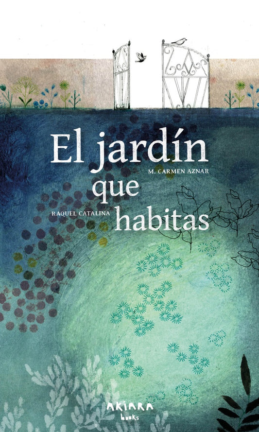JARDIN QUE HABITAS, EL | Autores varios