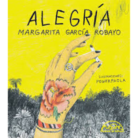 ALEGRIA | Margarita García Robayo