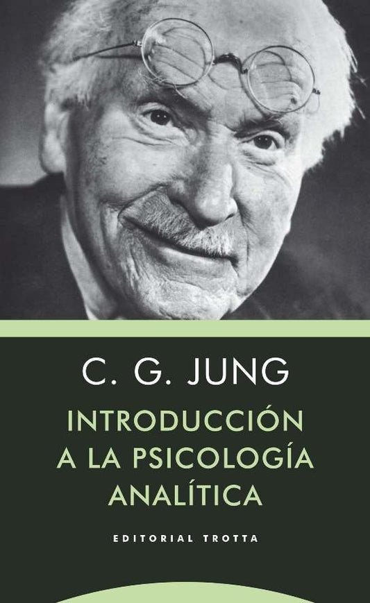 INTRODUCCIÓN A LA PSICOLOGÍA ANALÍTICA | Carl Gustav JUNG