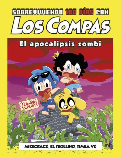 Sobreviviendo 100 dias con los compas. El apocalipsis zombi | Mikecrack