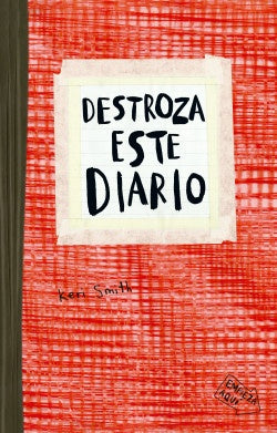 Destroza este diario rojo | Keri Smith
