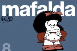 MAFALDA  TIRAS 8 | Quino