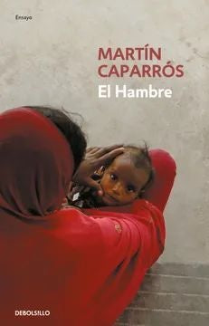 HAMBRE, EL | MARTÍN CAPARRÓS