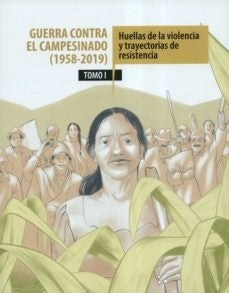 GUERRA CONTRA EL CAMPESINADO TOMO I | Varios Autores