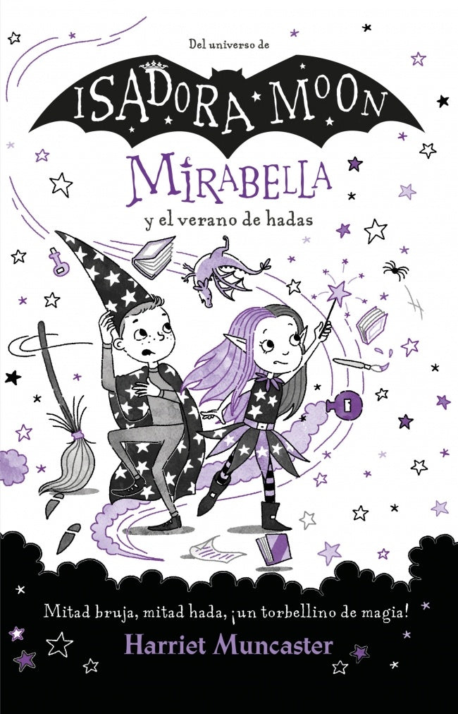 ISADORA MOON - MIRABELLA 6. Y EL VERANO DE HADAS | Harriet Muncaster
