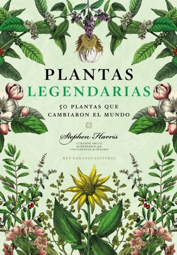 PLANTAS LEGENDARIAS | Stephen Harris