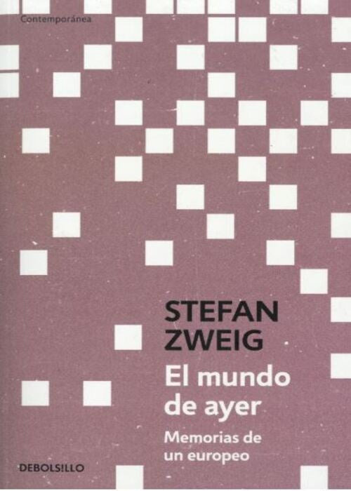 MUNDO DE AYER, EL | Stefan Zweig